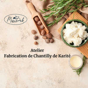 atelier cosmétique chantilly de karité